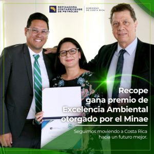 Recope ganó el premio a la Excelencia Ambiental otorgado por el Minae.